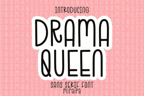Drama Queen Font for Bold Campaign Design