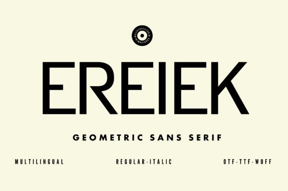 Ereiek: A Modern Sans Serif Typeface for Editorial Design