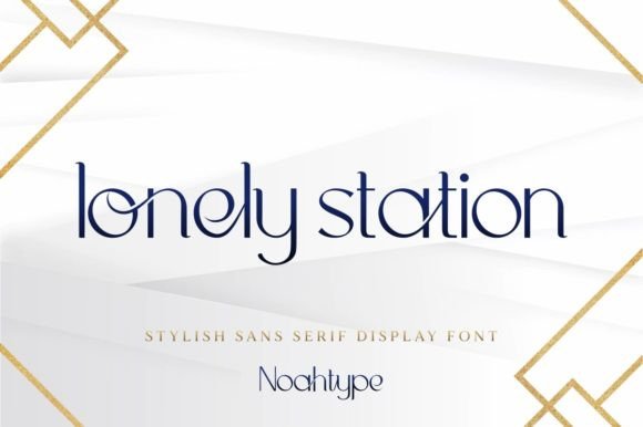 Lonely Station Font for Modern Business Branding