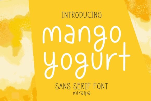 Mango Yogurt Font Review for Branding
