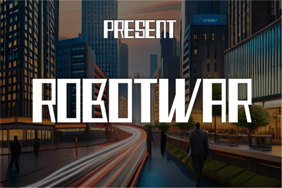 Robotwar Typeface for Bold Campaigns